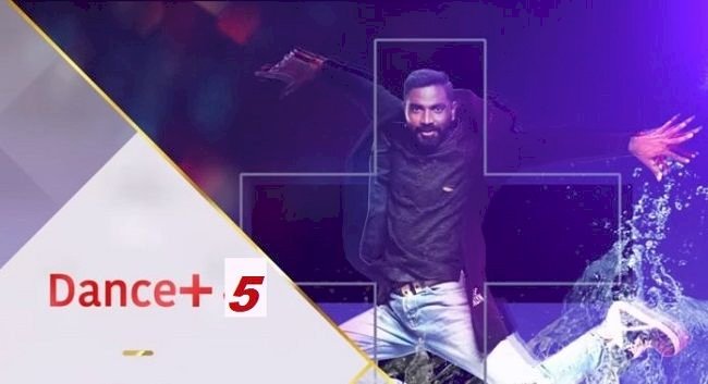 Dance Plus 5 Auditions 2019 and Registration Started